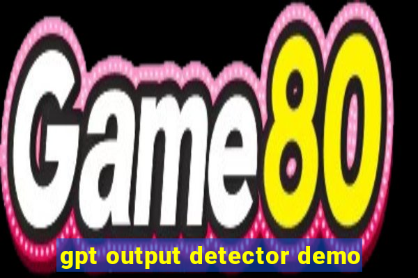 gpt output detector demo