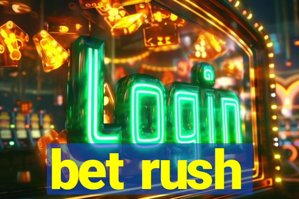 bet rush