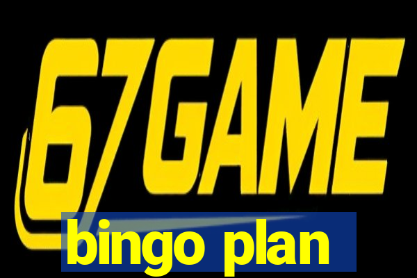 bingo plan