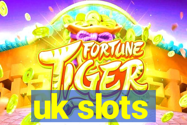 uk slots