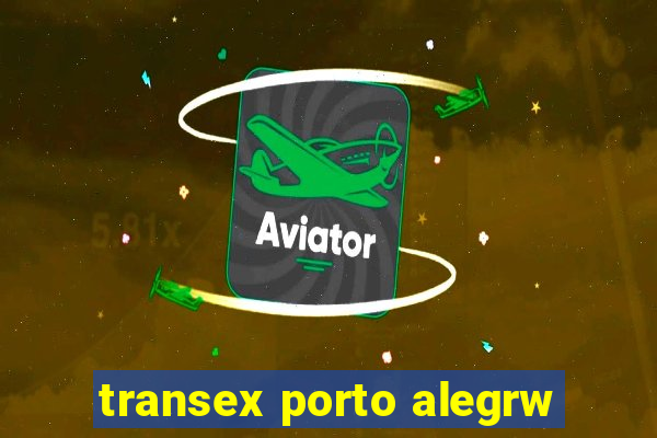 transex porto alegrw