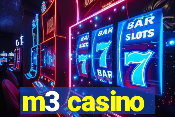 m3 casino