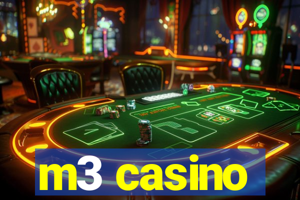 m3 casino