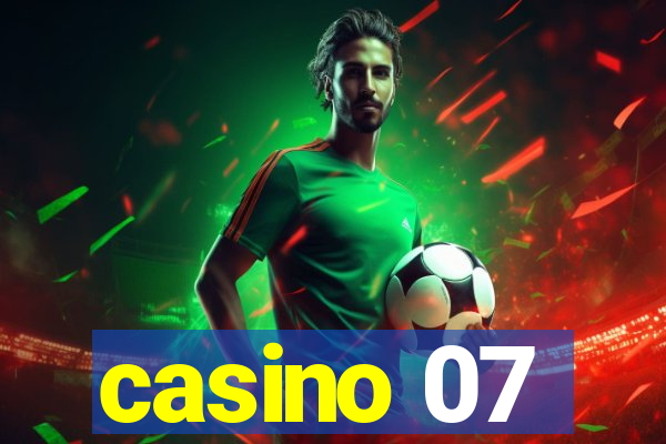 casino 07