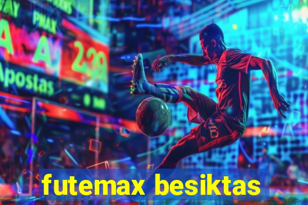 futemax besiktas