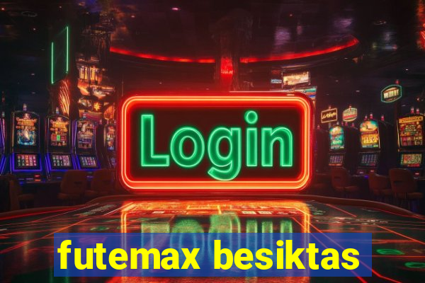 futemax besiktas