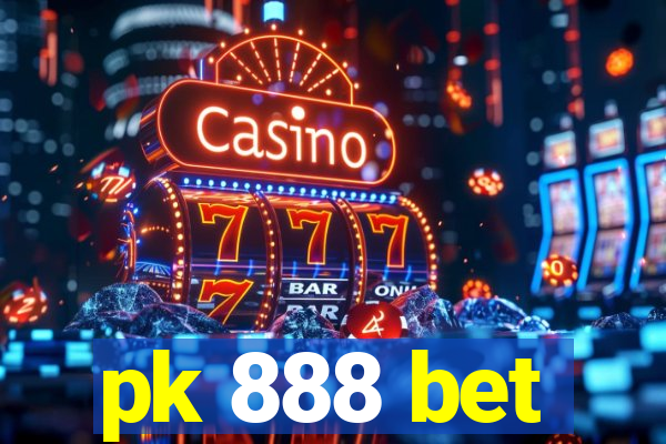 pk 888 bet