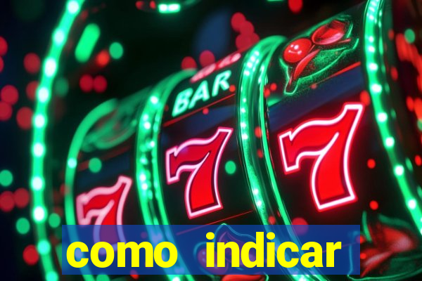 como indicar estrela bet