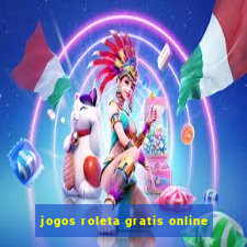 jogos roleta gratis online