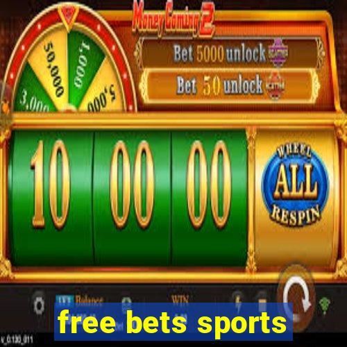 free bets sports