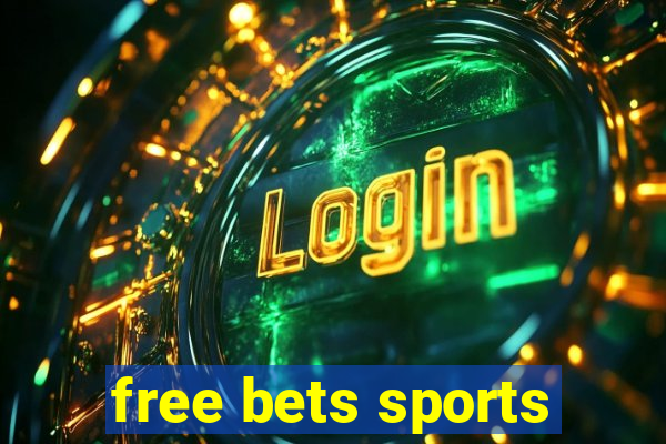 free bets sports