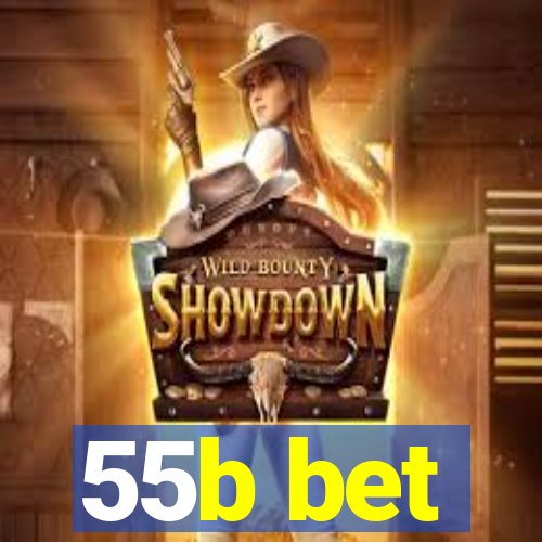 55b bet