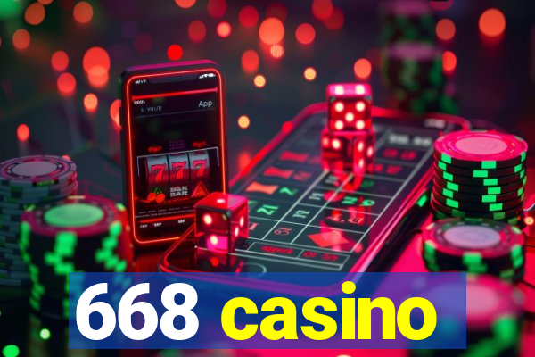 668 casino