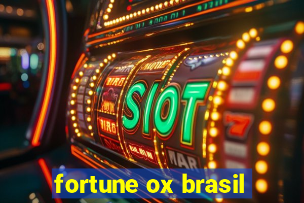 fortune ox brasil