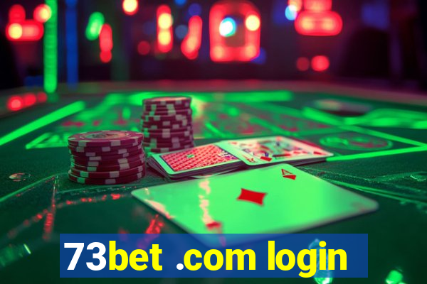 73bet .com login