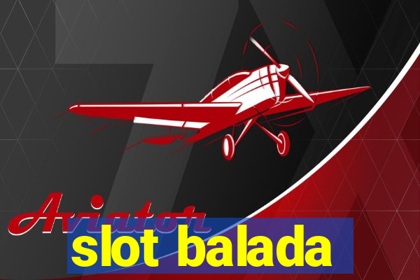 slot balada