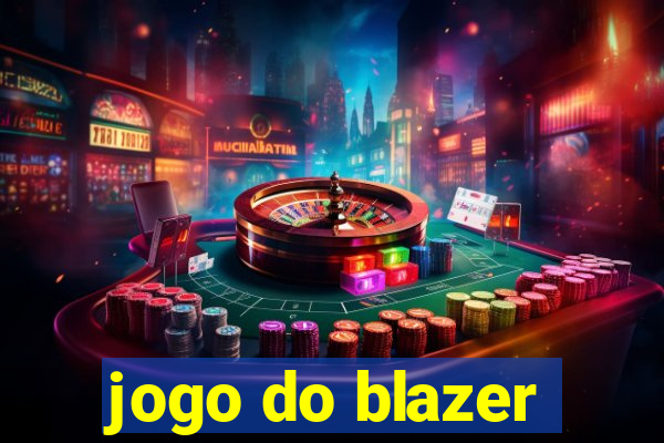 jogo do blazer