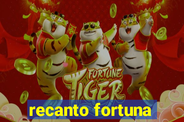 recanto fortuna