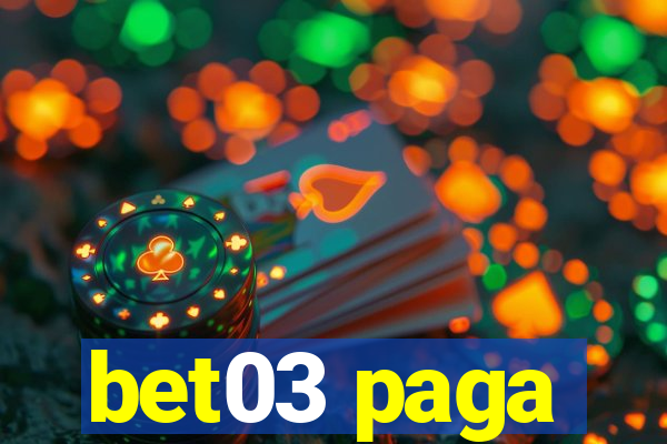 bet03 paga