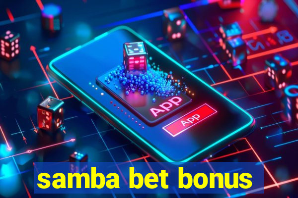 samba bet bonus