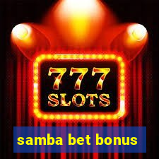 samba bet bonus