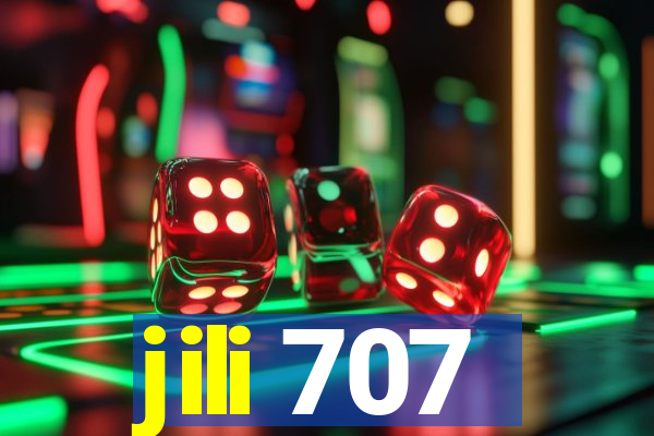 jili 707