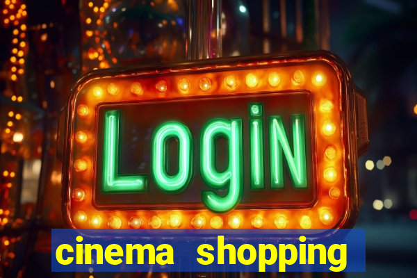 cinema shopping conquista sul