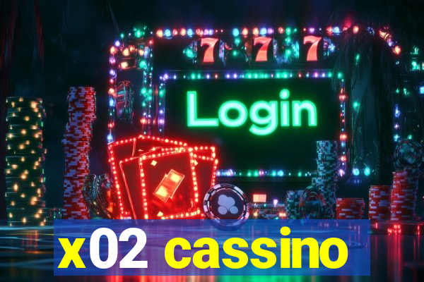 x02 cassino