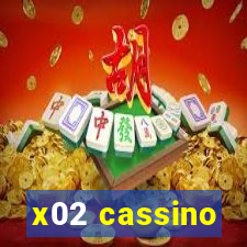 x02 cassino