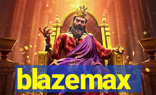 blazemax