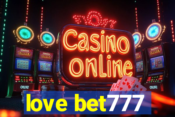 love bet777