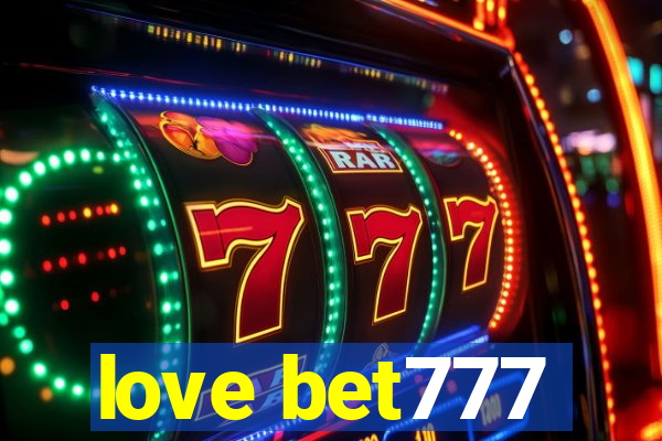 love bet777