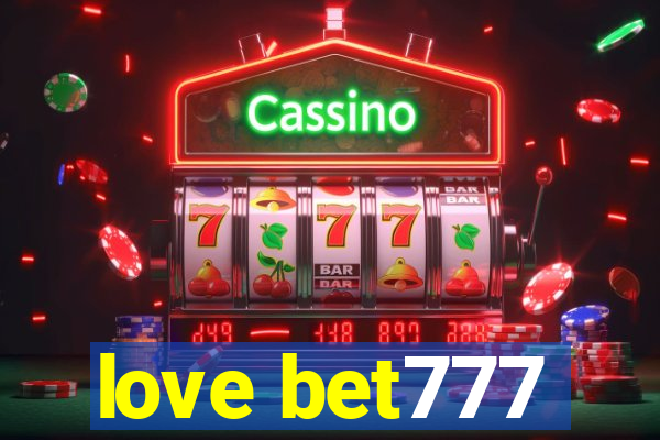 love bet777