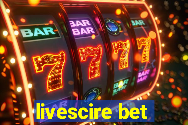 livescire bet