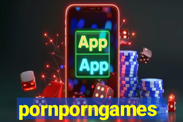 pornporngames