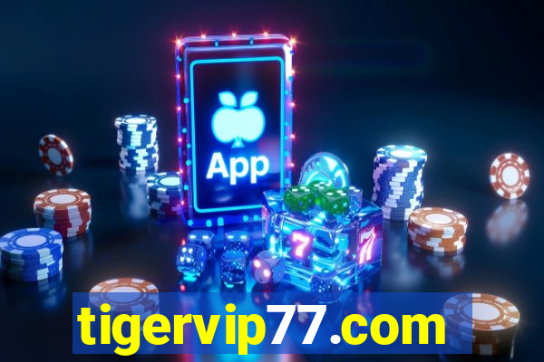 tigervip77.com