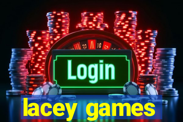 lacey games