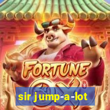 sir jump-a-lot