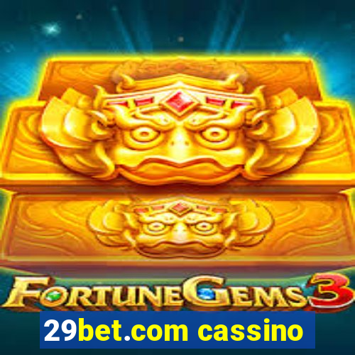 29bet.com cassino