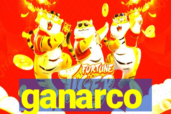 ganarco