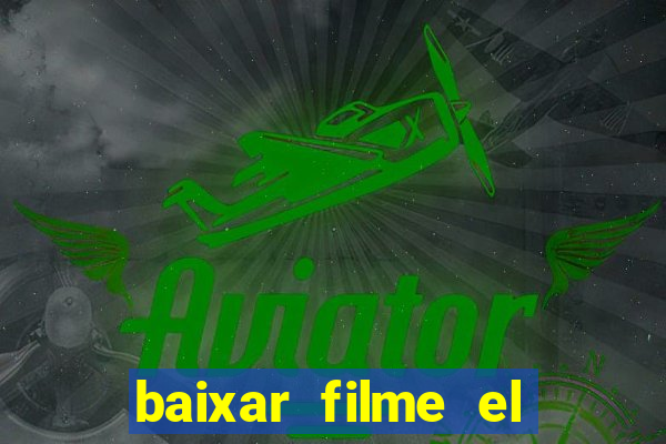 baixar filme el dorado (1966 dublado)