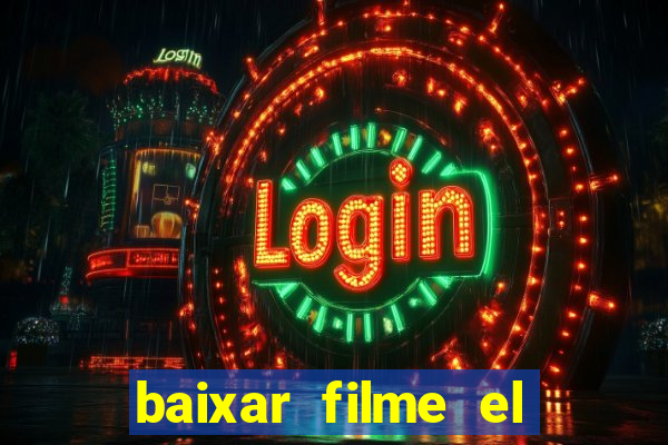 baixar filme el dorado (1966 dublado)