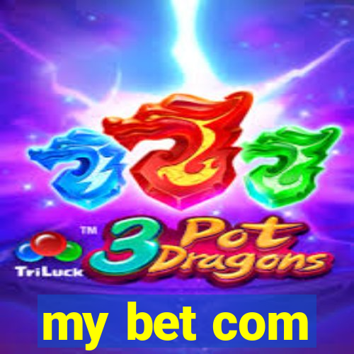 my bet com