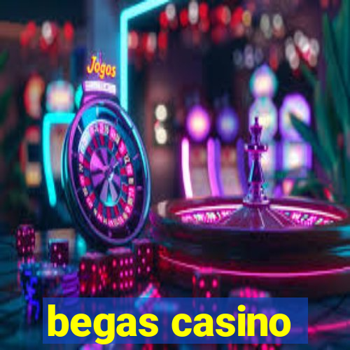 begas casino