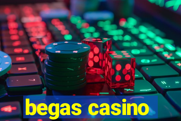 begas casino