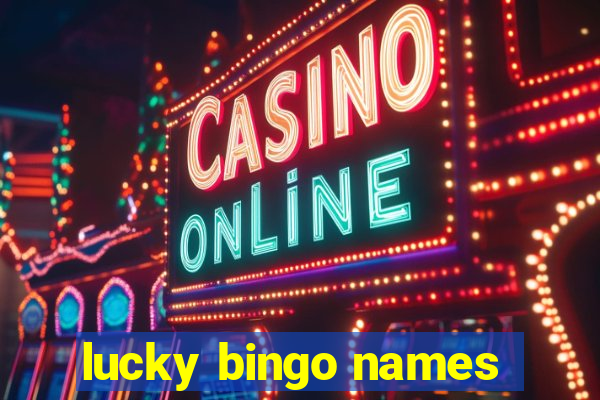 lucky bingo names