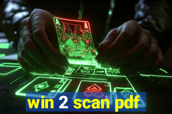 win 2 scan pdf