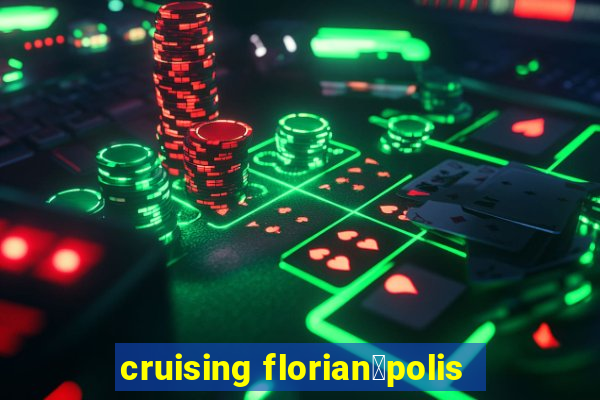 cruising florian贸polis