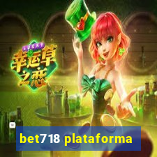 bet718 plataforma