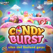 situs slot thailand gacor